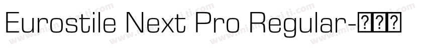 Eurostile Next Pro Regular字体转换
